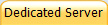 Dedicated Server